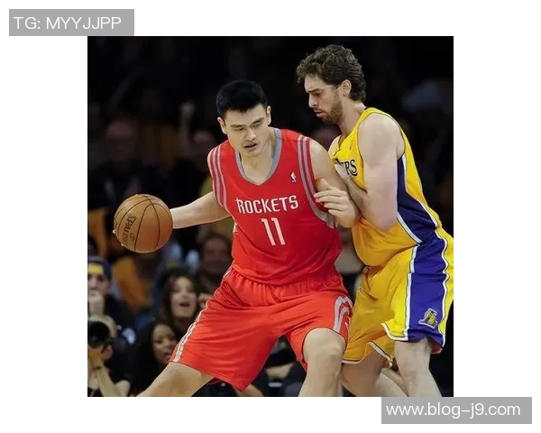 姚明大郅阿联早期NBA生涯对比杨瀚森的成长与成熟之路分析